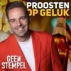 Geen Stempel – Proosten op geluk