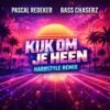 Pascal Redeker & Bass Chaserz – Kijk Om Je Heen