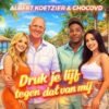 Albert Koetzier & ChocoVD – Druk je lijf tegen dat van mij