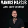 Markus Marcus – Laat me proeven van het leven