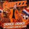 CHRIZZZ – Oranje, Oranje, de leeuwen gaan het doen