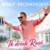 Wesly Bronkhorst – Ik drink rosé