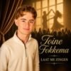 Toine Fokkema – Laat me zingen