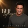 Danny Prijs – Blijf bij mij