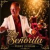 Perry Zuidam – Zing Señorita