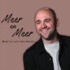 Martijn van den Broek – Meer & Meer