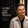Youri van Arnhem – Ik heb jou niet nodig