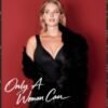 Julie Huard – Only A Woman Can